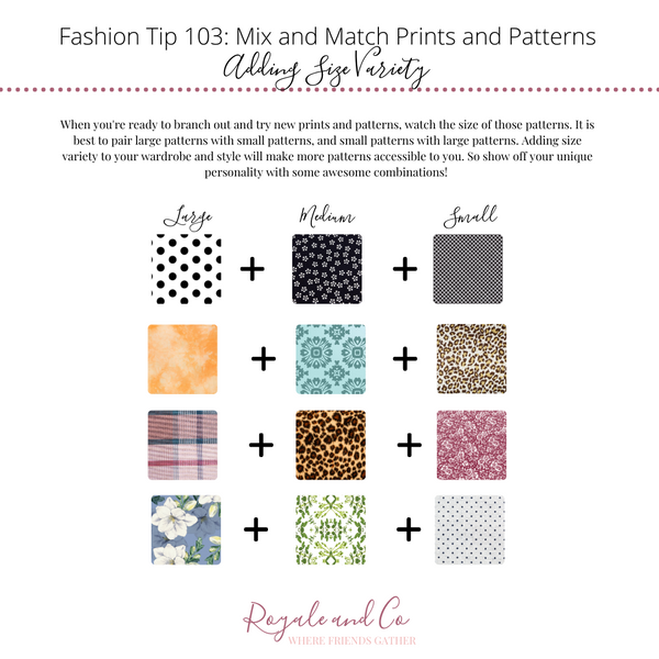 Fashion Tip 103: Add Size Variety to Your Prints and Patterns